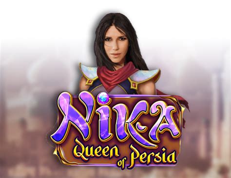 Play Nika Queen Of Persia slot